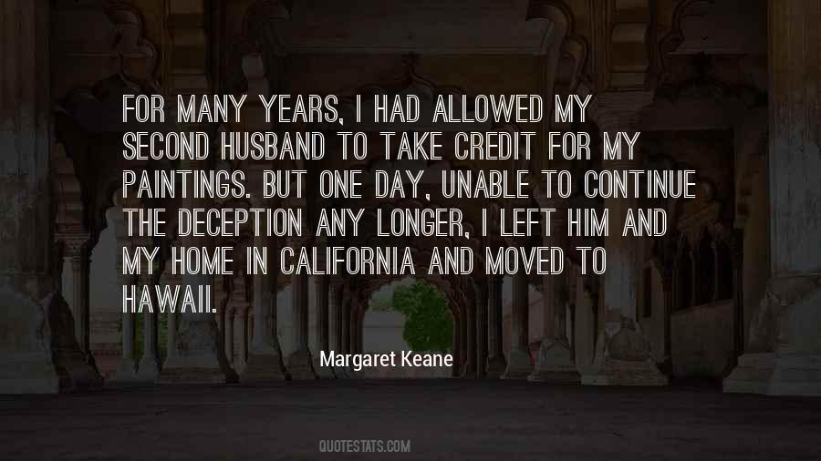 Margaret Keane Quotes #736744