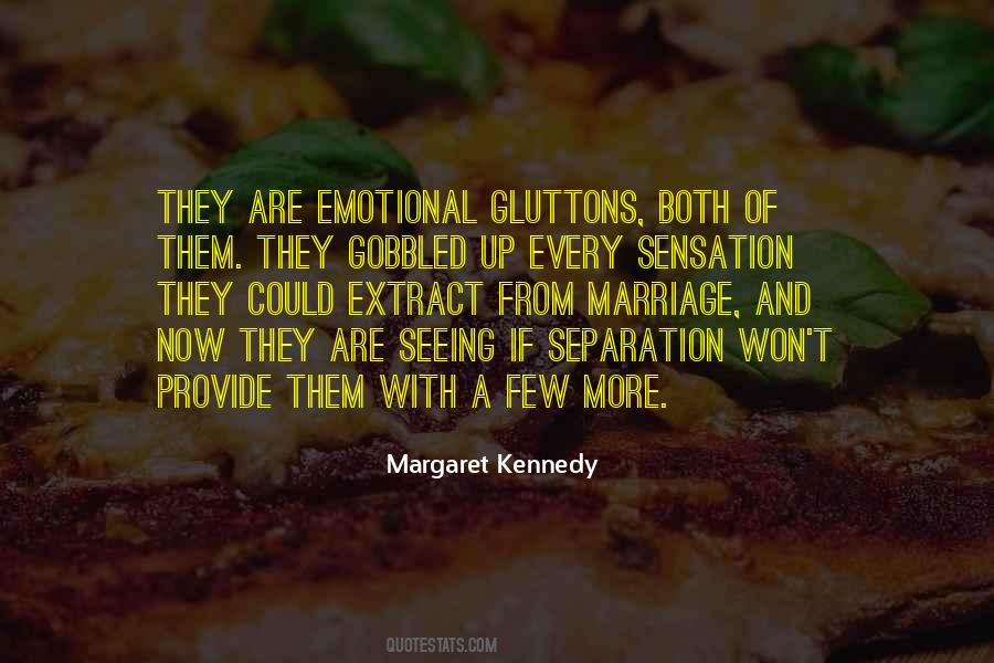Margaret Kennedy Quotes #193183