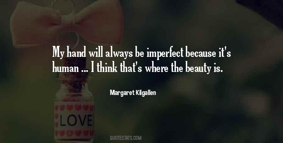 Margaret Kilgallen Quotes #1097807