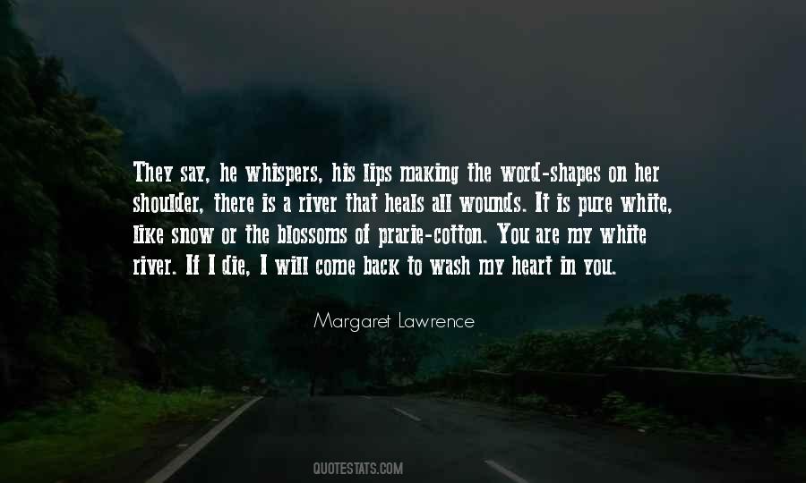 Margaret Lawrence Quotes #1421645