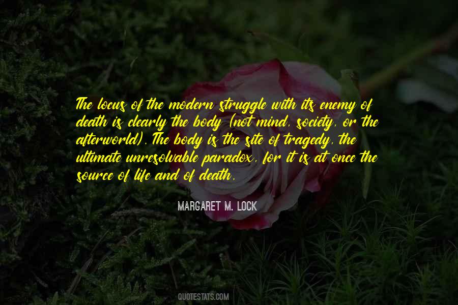 Margaret M. Lock Quotes #1518782