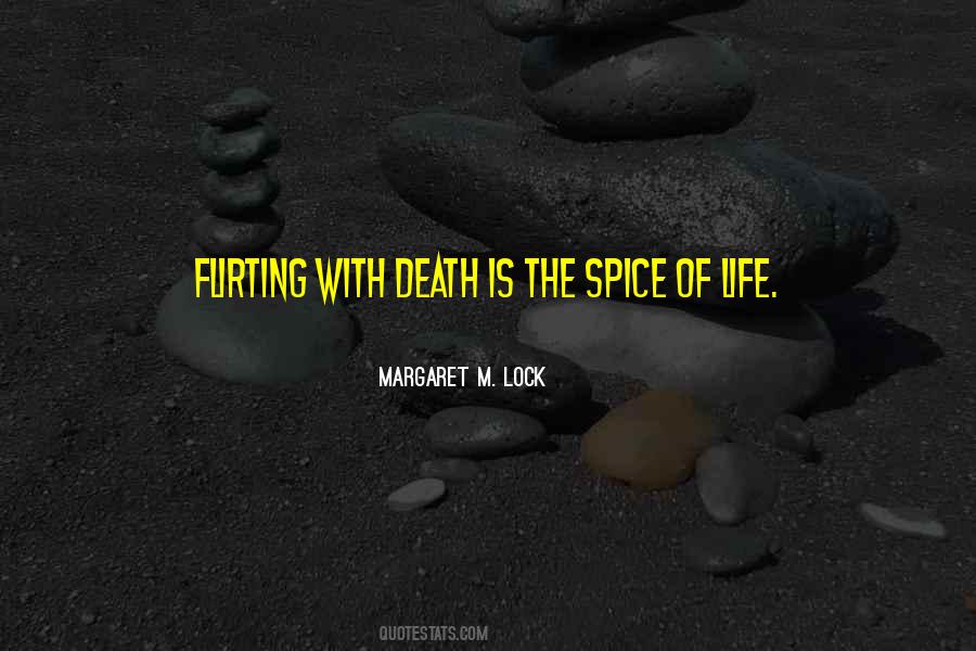 Margaret M. Lock Quotes #676212
