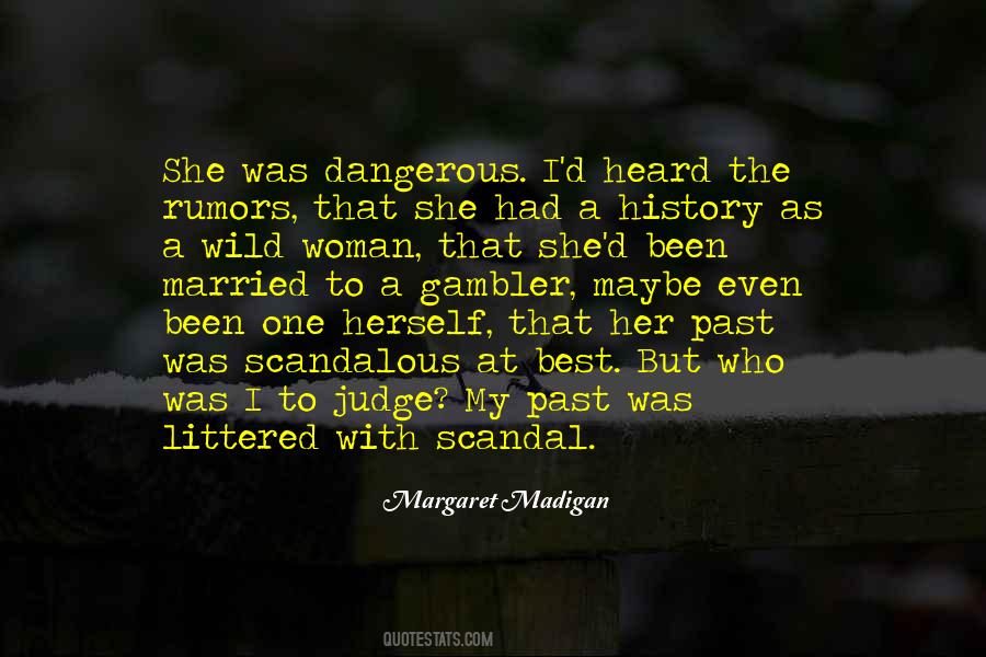 Margaret Madigan Quotes #1263389