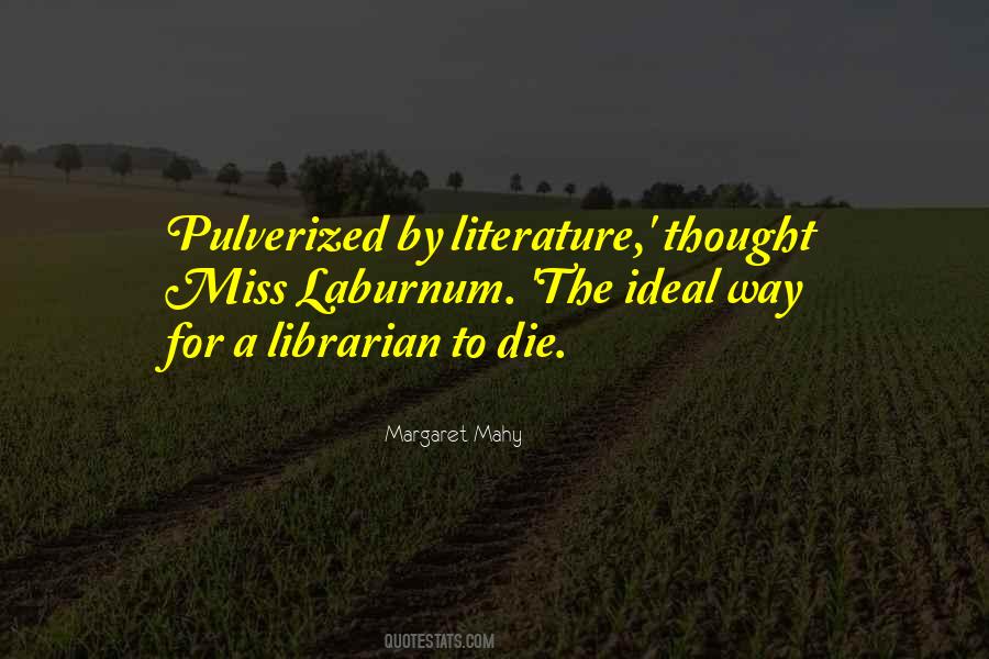Margaret Mahy Quotes #126066