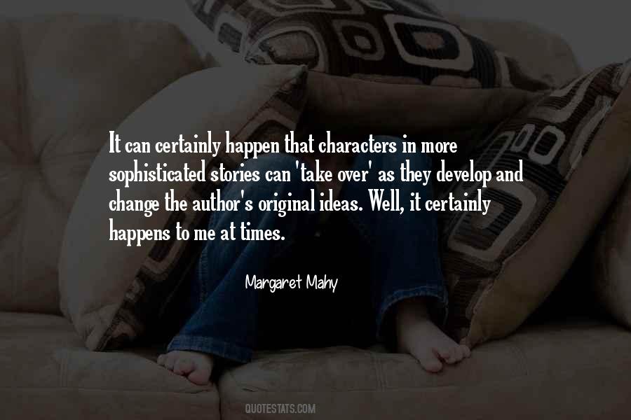 Margaret Mahy Quotes #16337