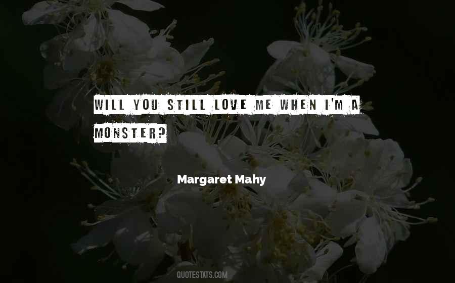 Margaret Mahy Quotes #1815019