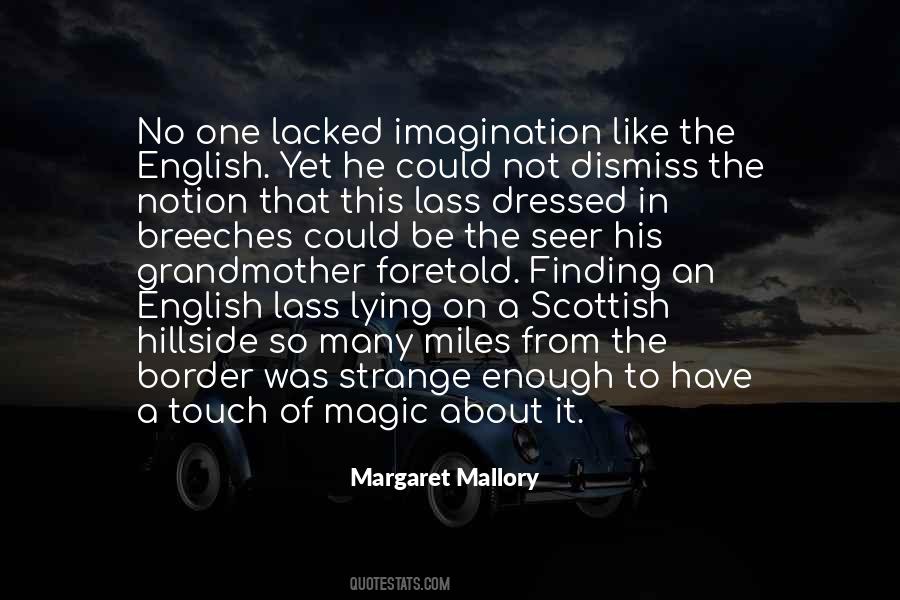 Margaret Mallory Quotes #1192314