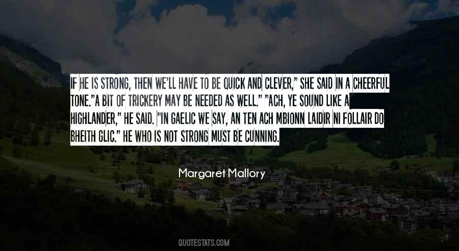 Margaret Mallory Quotes #795148