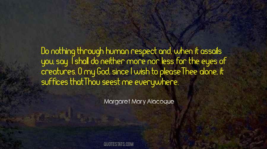 Margaret Mary Alacoque Quotes #1471870