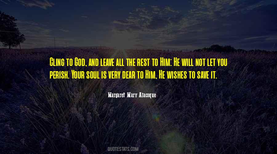 Margaret Mary Alacoque Quotes #405304