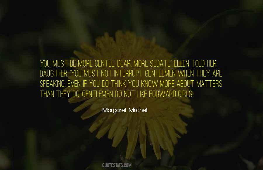 Margaret Mitchell Quotes #1160621