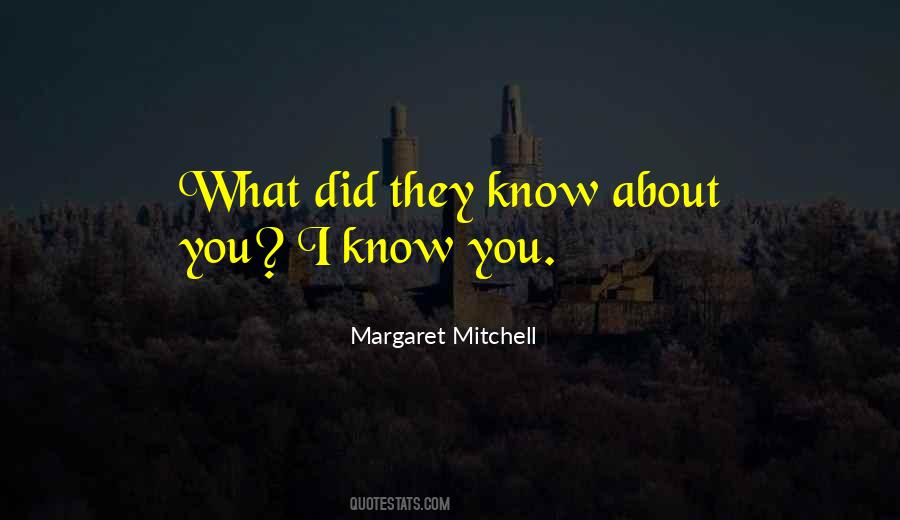 Margaret Mitchell Quotes #1414703