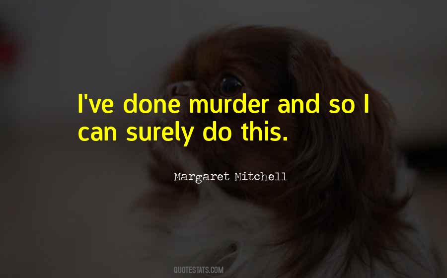 Margaret Mitchell Quotes #599341