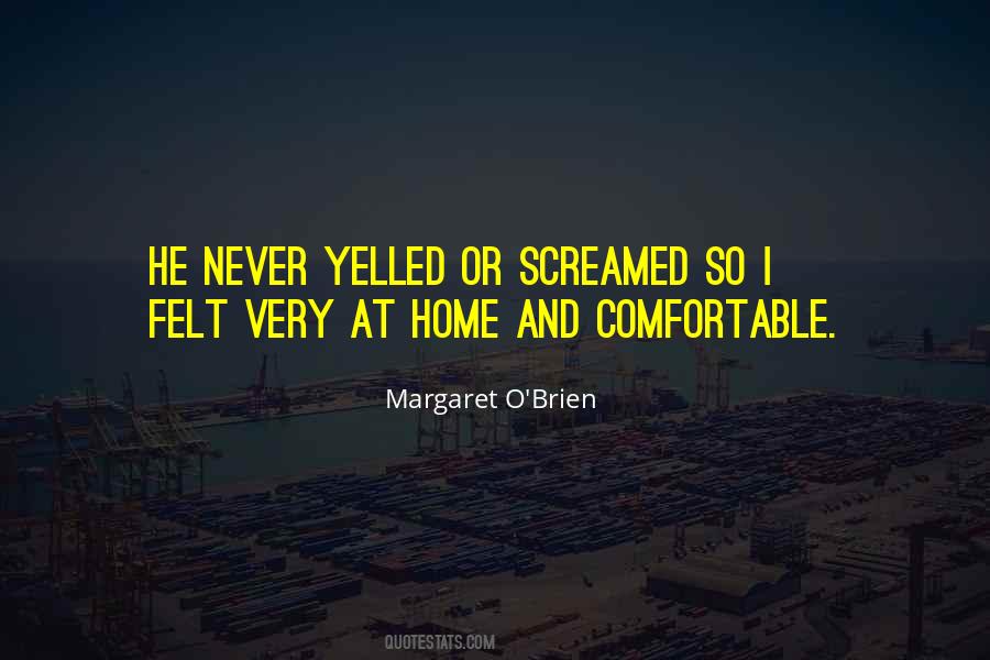 Margaret O'Brien Quotes #1097841