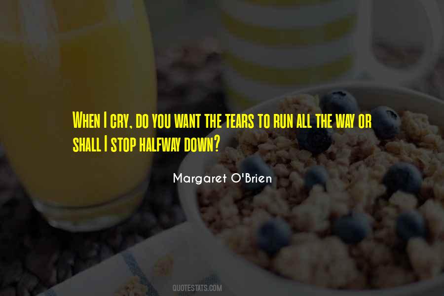 Margaret O'Brien Quotes #1119347