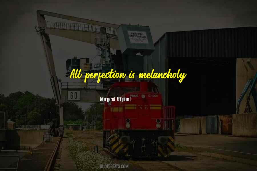 Margaret Oliphant Quotes #1083273