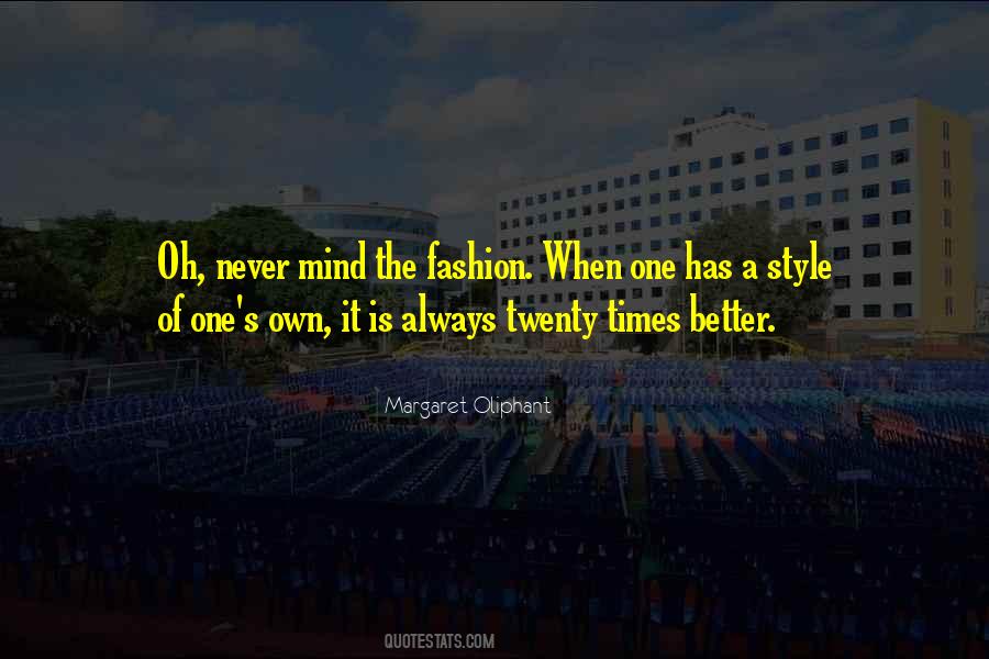 Margaret Oliphant Quotes #1350583