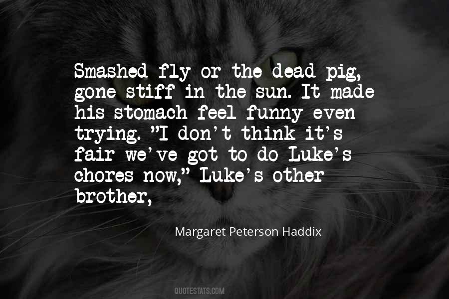 Margaret Peterson Haddix Quotes #1265771