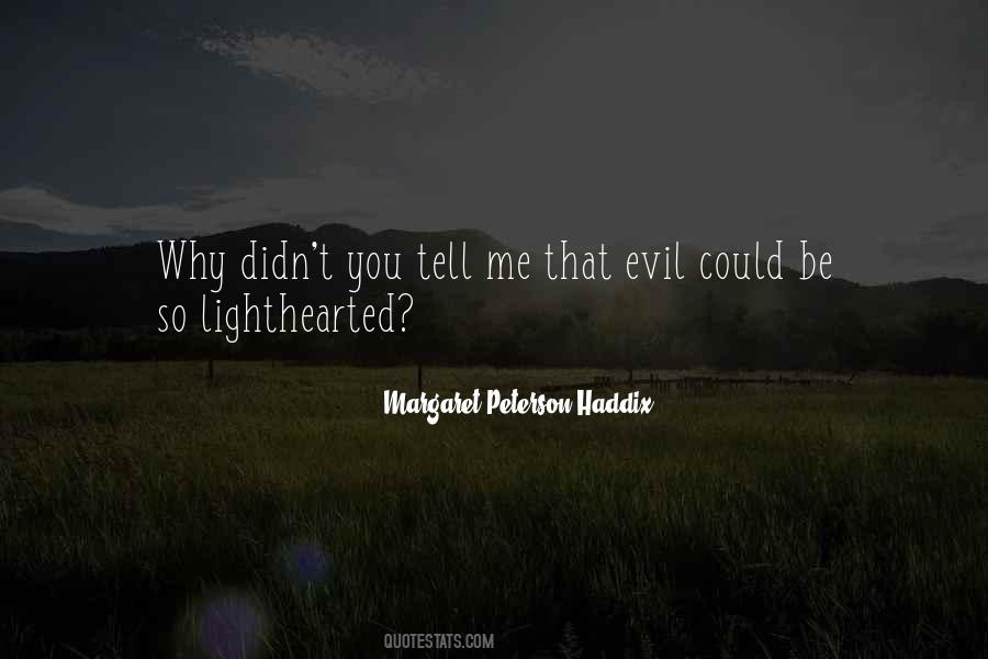 Margaret Peterson Haddix Quotes #308415