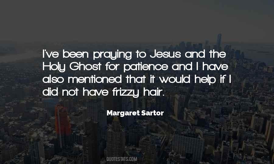 Margaret Sartor Quotes #775946