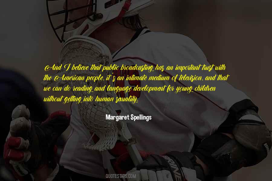 Margaret Spellings Quotes #1343822 Margaret Spellings Quotes #1343822