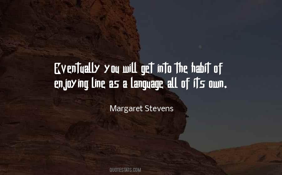 Margaret Stevens Quotes #1762617