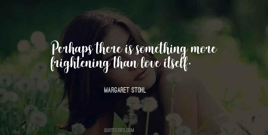 Margaret Stohl Quotes #1158014