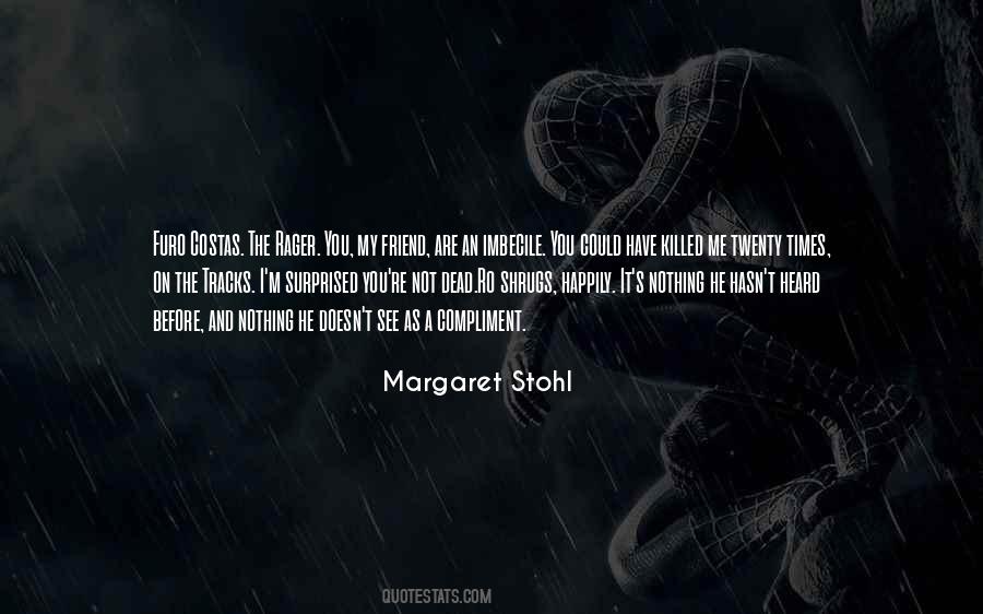 Margaret Stohl Quotes #68908