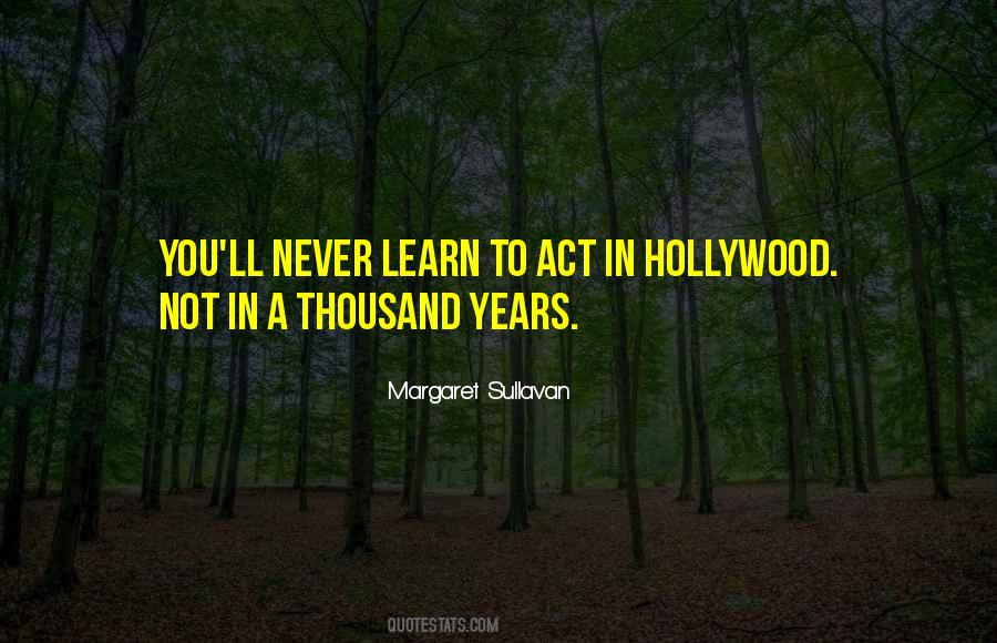 Margaret Sullavan Quotes #1510688