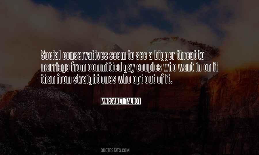 Margaret Talbot Quotes #316782