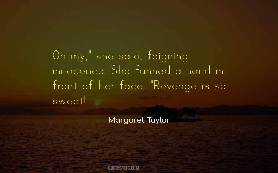 Margaret Taylor Quotes #489770 Margaret Taylor Quotes #489770