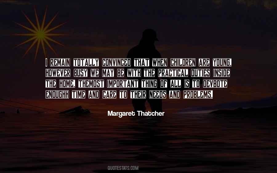 Margaret Thatcher Quotes #1438524