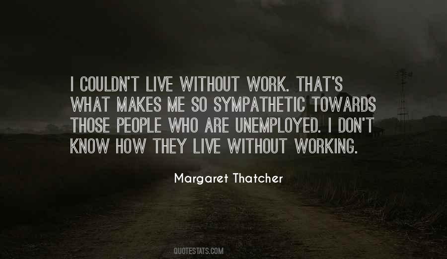 Margaret Thatcher Quotes #343896