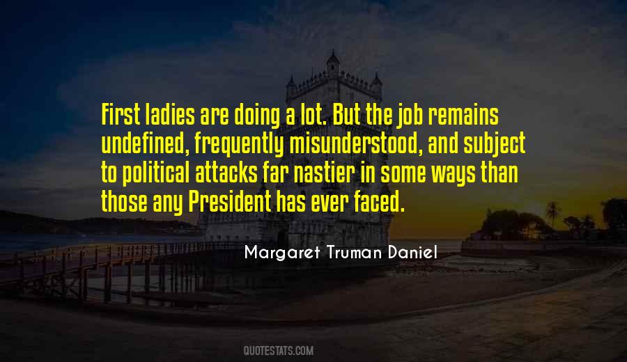 Margaret Truman Daniel Quotes #1188134