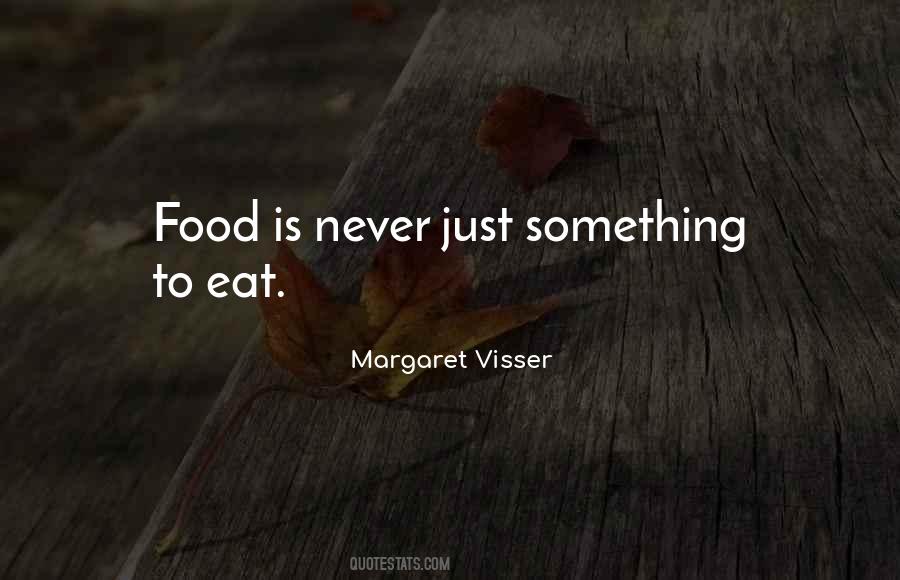 Margaret Visser Quotes #1651456