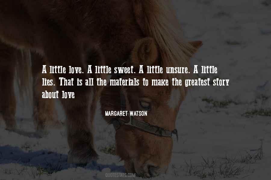 Margaret Watson Quotes #762559