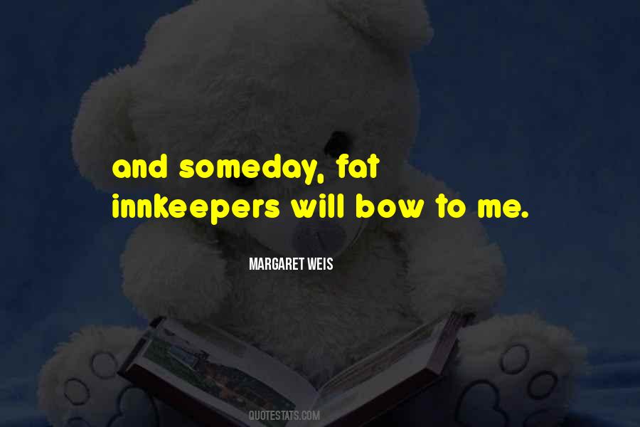Margaret Weis Quotes #1566529