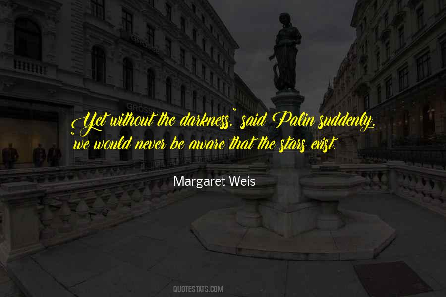 Margaret Weis Quotes #1776823