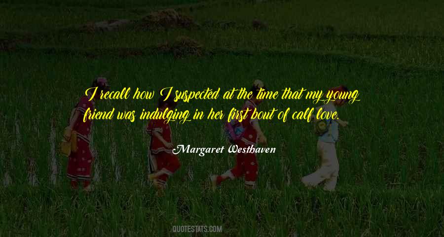 Margaret Westhaven Quotes #977746