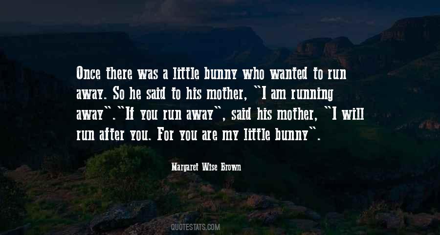 Margaret Wise Brown Quotes #1291050