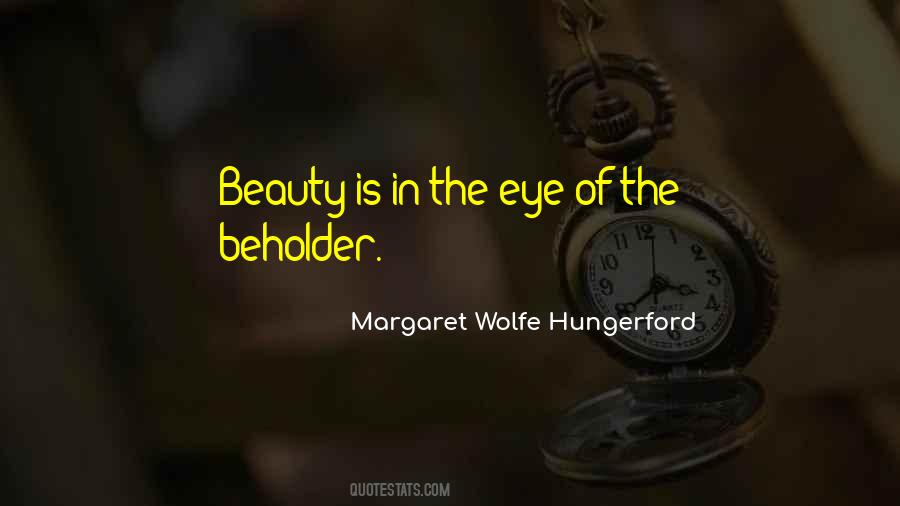 Margaret Wolfe Hungerford Quotes #374494