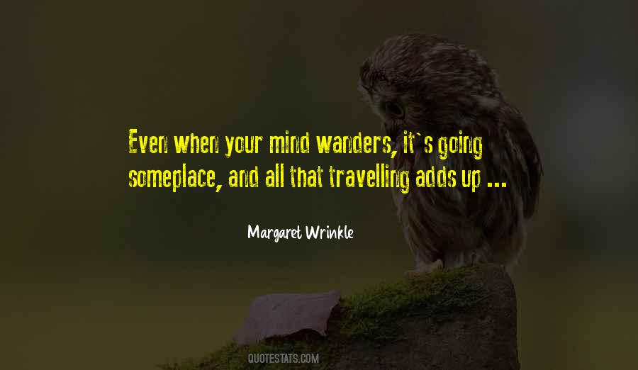 Margaret Wrinkle Quotes #1027863