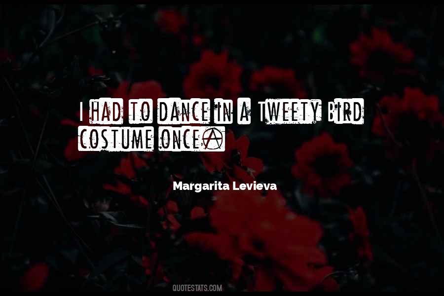 Margarita Levieva Quotes #1118918