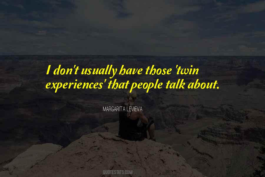 Margarita Levieva Quotes #730597