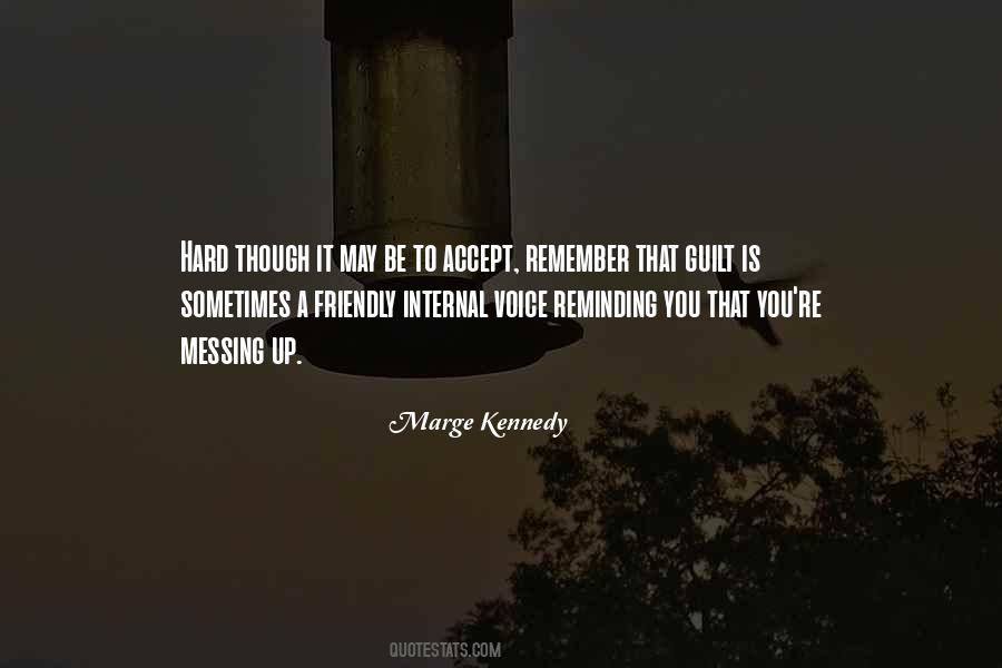 Marge Kennedy Quotes #397221