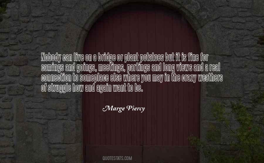 Marge Piercy Quotes #1446344