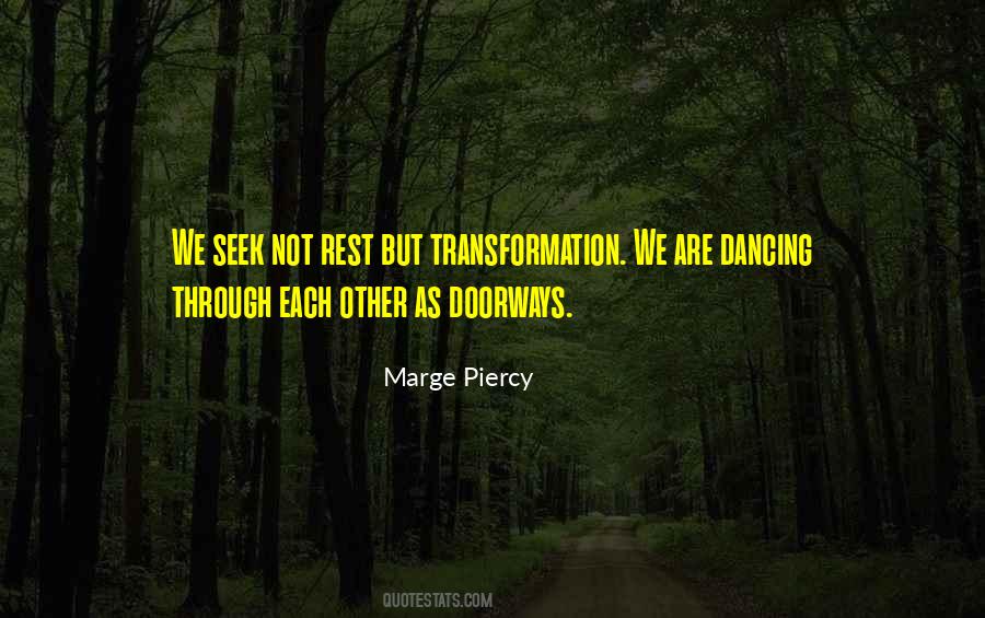 Marge Piercy Quotes #1575167
