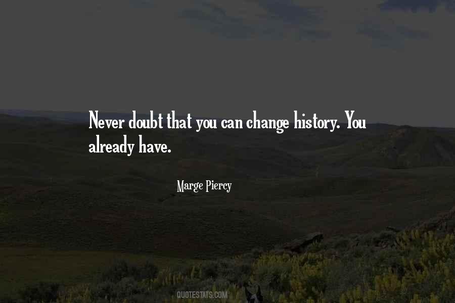 Marge Piercy Quotes #215322