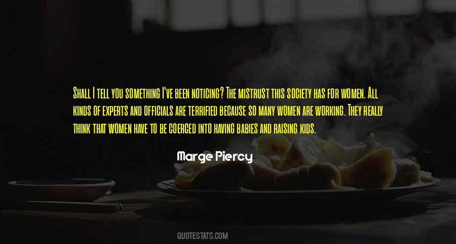 Marge Piercy Quotes #624293