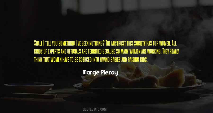Marge Piercy Quotes #624293